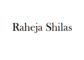 Raheja Shilas